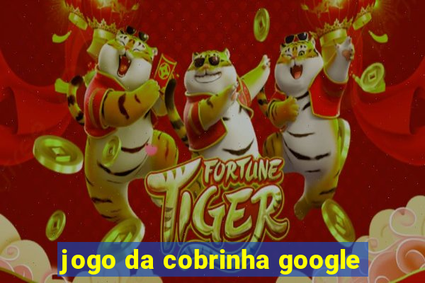 jogo da cobrinha google